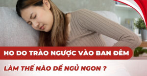 ho do trào ngược